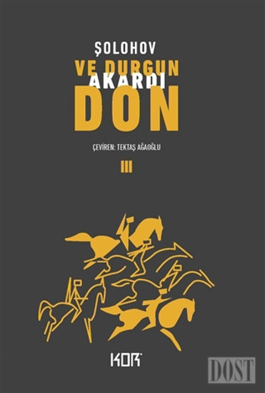 Ve Durgun Akardı Don - 3